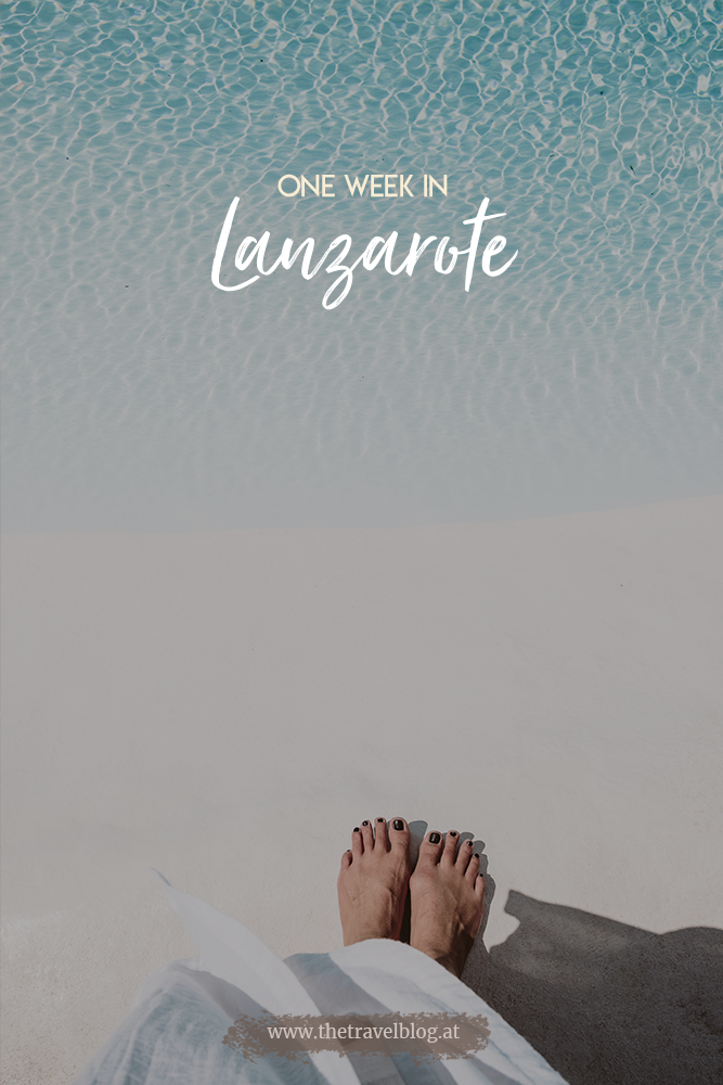 One week in Lanzarote - travel tips