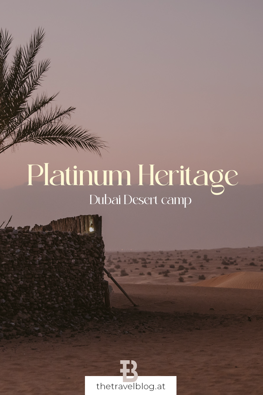 Platinum Heritage Desert Camp Dubai