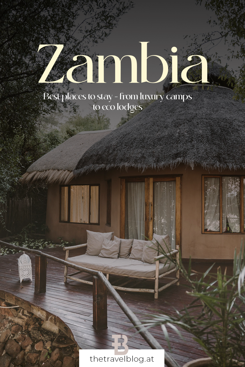 Where to stay in Zambia: From eco camps to luxury lodges