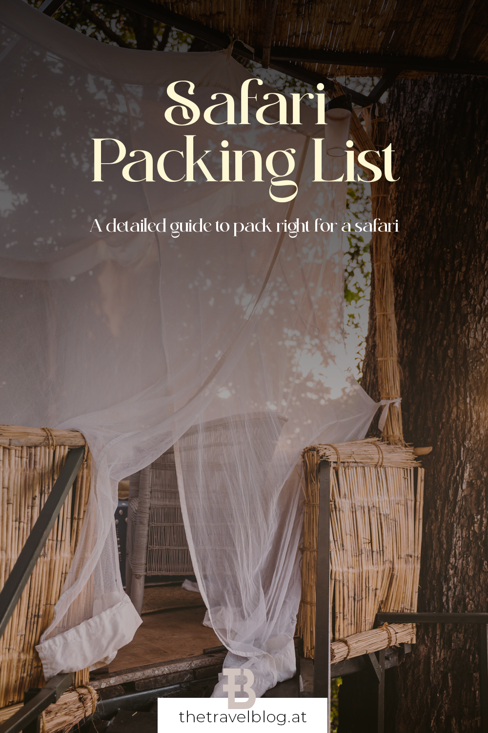 Safari Packing List: A comprehensive guide on what to bring on a safari (and what to leave at home)